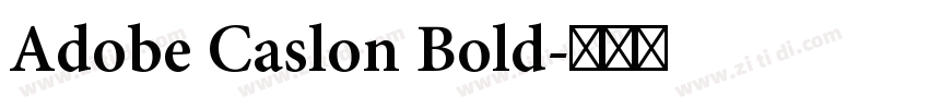 Adobe Caslon Bold字体转换